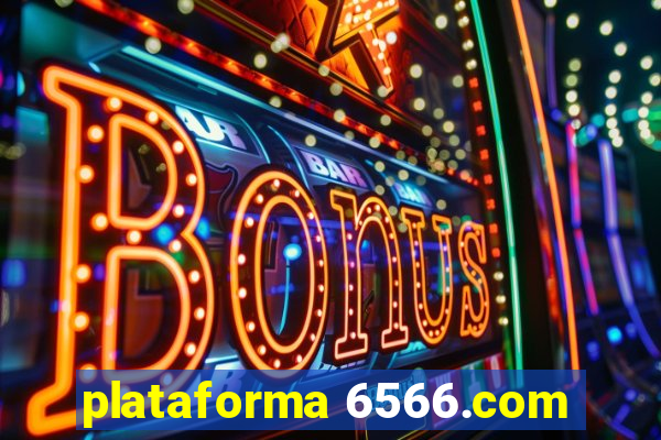 plataforma 6566.com